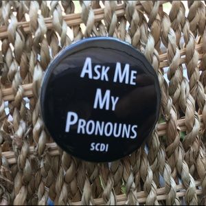 3 for $10 Ask Me My Pronouns Pins